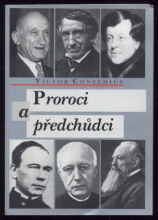 Conzemius, Victor - Proroci a předchůdci