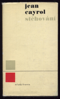 Cayrol, Jean - Stěhování
