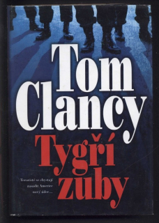 Clancy, Tom - Tygří zuby