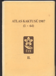 Kolektiv autorů - Atlas kaktusů 1987 (1-64) II.