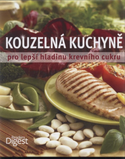 Kouzelná kuchyně pro lepší hladinu krevního cukru