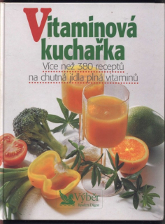 Kolektiv autorů - Vitaminová kuchařka