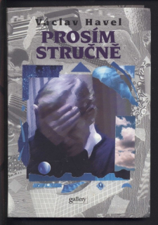 Havel, Václav - Prosím stručně - Rozhovor s Karlem Hvížďalou, poznámky, dokumenty
