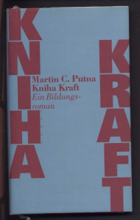 Putna, Martin C. - Kniha Kraft - Ein Bildungs-roman