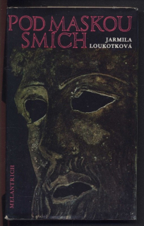 Loukotková, Jarmila - Pod maskou smích