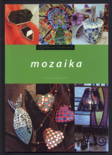 Šmikmátorová, Michala - Mozaika