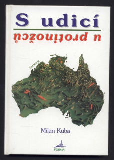 Kuba, Milan - S udicí u protinožců
