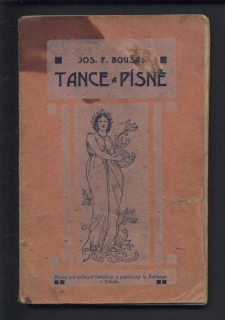 Bouša, Josef Petr - Tance a písně