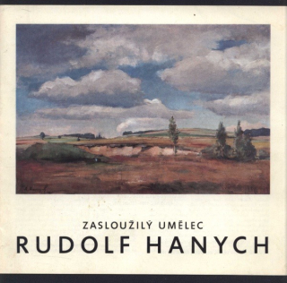 Chalupa, Josef - Zasloužilý umělec Rudolf Hanych (katalog k výstavě)