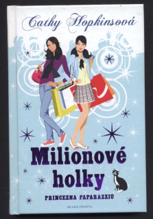 Hopkinsová, Cathy - Milionové holky