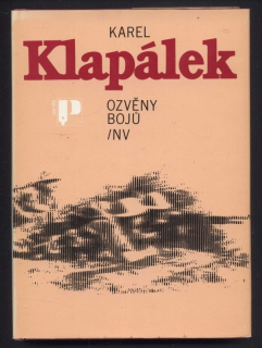 Klapálek, Karel - Ozvěny bojů