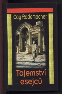 Rademacher, Cay - Tajemství esejců
