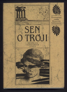 Stoll, Heinrich Alexander - Sen o Tróji