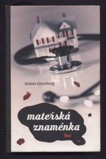 Grunberg, Arnon - Mateřská znaménka