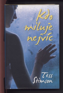 Stimson, Tess - Kdo miluje nejvíc