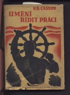 Casson, H. N. - Umění řídit práci