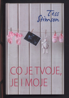 Stimson, Tess - Co je tvoje, je i moje