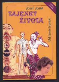 Jonáš, Josef - Tajenky života - Od teorie k praxi