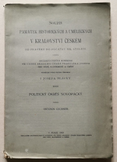 Cechner, Antonín - Politický okres Novopacký. Soupis památek historických a uměleckých v království Českém od pravěku do počátku XIX. století. XXXI