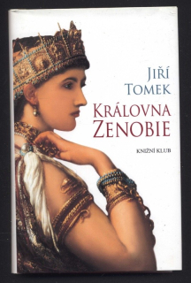 Tomek, Jiří - Královna Zenobie