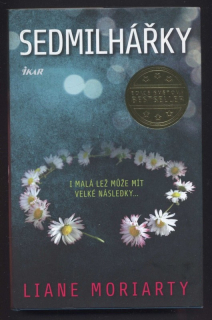 Moriarty, Liane - Sedmilhářky