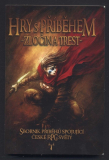 Kolektiv autorů - Hry s příběhem - Zločin a trest