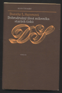 Sayersová, Dorothy L. - Dobrodružný život milovníka starých tisků