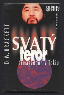 Brackett, D. W. - Svatý teror - Armageddon v Tokiu