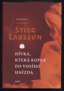 Larsson, Stieg - Dívka, která kopla do vosího hnízda