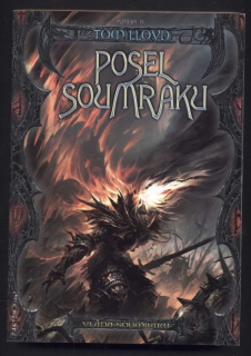 LLoyd, Tom - Vláda soumraku - kniha II.: Posel soumraku