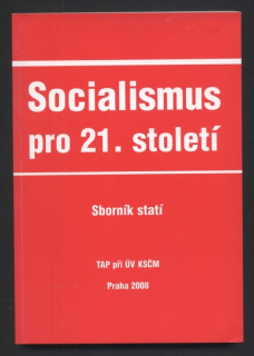 Kolektiv autorů - Socialismus pro 21. století