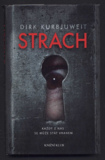 Kurbjuweit, Dirk - Strach