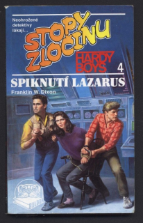 Dixon, Franklin W. - Stopy zločinu: Spiknutí Lazarus (4)