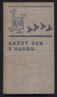 Krátký, Radovan - Každý den s husou