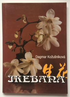 Kožušníková, Dagmar - Ikebana