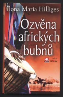 Hilliges, Ilona Maria - Ozvěna afrických bubnů