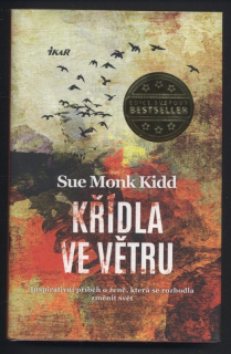 Kidd, Sue Monk - Křídla ve větru
