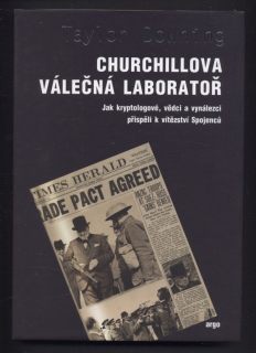 Downing, Taylor - Churchillova válečná laboratoř