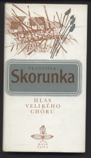 Skorunka, František - Hlas velikého chóru