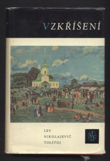Tolstoj, Lev Nikolajevič - Vzkříšení