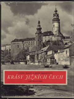 Erhart, Vilém; Erhartová, Marie - Krásy jižních Čech - Krumlovsko