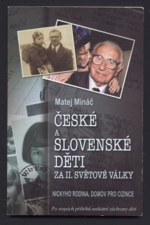 Mináč, Matej - České a slovenské děti za II. světové války