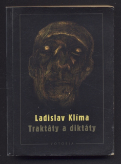 Klíma, Ladislav - Traktáty a diktáty