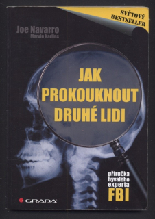 Navarro, Joe - Jak prokouknout druhé lidi