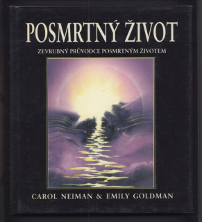 Neiman, Carol; Goldman, Emily - Posmrtný život