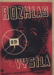 Rozhlas vysílá III. sv.