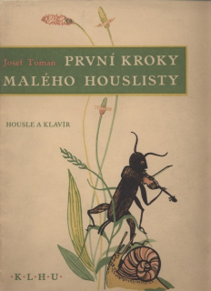 Toman, Josef - První kroky malého houslisty