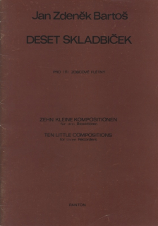 Bartoš, Jan Zdeněk - Deset skladbiček