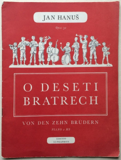 Hanuš, Jan - O deseti bratrech