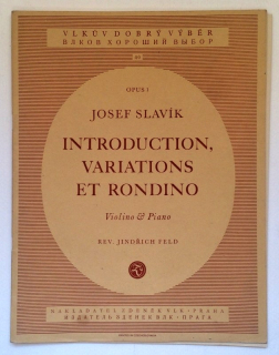 Slavík, Josef - Op. 1: Introduction, Variations et Rondino